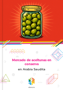 Mercado de aceitunas en conserva en Arabia Saudita