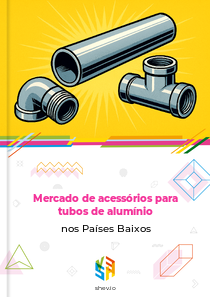 Mercado de acessórios para tubos de alumínio nos Países Baixos