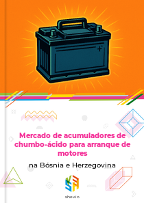 Mercado de acumuladores de chumbo-ácido para arranque de motores na Bósnia e Herzegovina