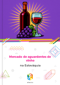 Mercado de aguardentes de vinho na Eslováquia