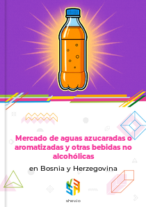 Mercado de aguas azucaradas o aromatizadas y otras bebidas no alcohólicas en Bosnia y Herzegovina