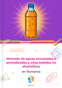 Mercado de aguas azucaradas o aromatizadas y otras bebidas no alcohólicas en Rumania