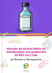 Mercado de alcohol etílico sin desnaturalizar con graduación de 80% vol o más en Bosnia y Herzegovina