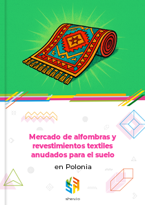 Mercado de alfombras y revestimientos textiles anudados para el suelo en Polonia
