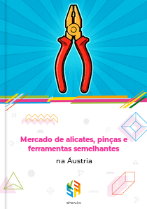 Mercado de alicates, pinças e ferramentas semelhantes na Áustria