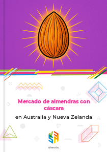 Mercado de almendras con cáscara en Australia y Nueva Zelanda