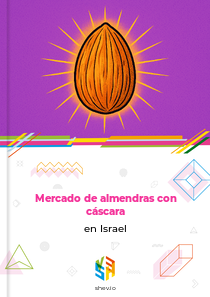 Mercado de almendras con cáscara en Israel