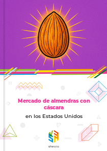 Mercado de almendras con cáscara en los Estados Unidos
