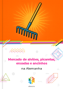 Mercado de alviões, picaretas, enxadas e ancinhos na Alemanha