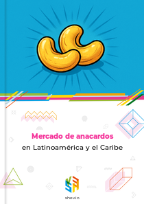 Mercado de anacardos en Latinoamérica y el Caribe
