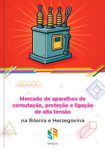 Mercado de aparelhos de comutação, proteção e ligação de alta tensão na Bósnia e Herzegovina