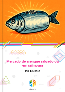 Mercado de arenque salgado ou em salmoura na Rússia