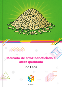 Mercado de arroz beneficiado e arroz quebrado no Laos