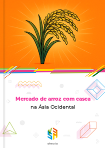 Mercado de arroz com casca na Ásia Ocidental