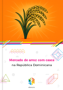 Mercado de arroz com casca na República Dominicana