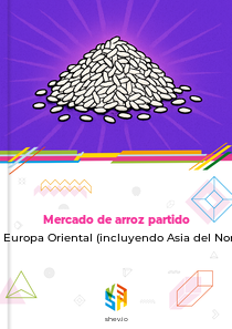 Mercado de arroz partido en Europa Oriental (incluyendo Asia del Norte)