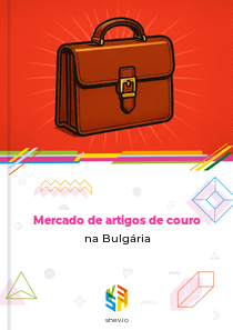 Mercado de artigos de couro na Bulgária