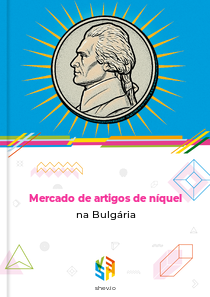 Mercado de artigos de níquel na Bulgária