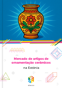 Mercado de artigos de ornamentação cerâmicos na Estónia