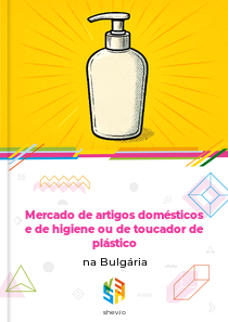 Mercado de artigos domésticos e de higiene ou de toucador de plástico na Bulgária