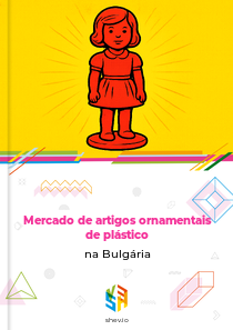 Mercado de artigos ornamentais de plástico na Bulgária
