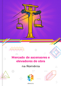 Mercado de ascensores e elevadores de obra na Romênia