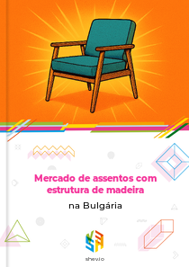 Mercado de assentos com estrutura de madeira na Bulgária
