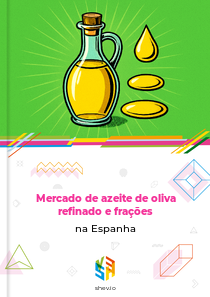 Mercado de azeite de oliva refinado e frações na Espanha