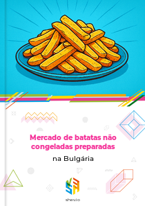 Mercado de batatas não congeladas preparadas na Bulgária