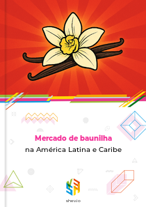 Mercado de baunilha na América Latina e Caribe