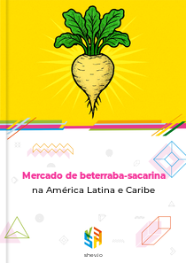 Mercado de beterraba-sacarina na América Latina e Caribe