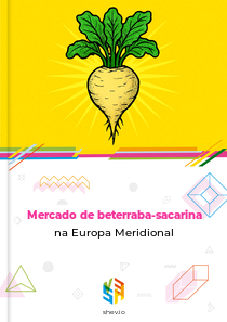 Mercado de beterraba-sacarina na Europa Meridional