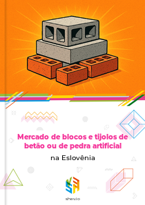 Mercado de blocos e tijolos de betão ou de pedra artificial na Eslovênia