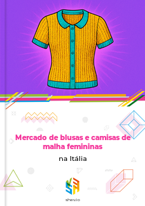 Mercado de blusas e camisas de malha femininas na Itália