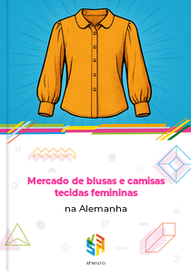 Mercado de blusas e camisas tecidas femininas na Alemanha