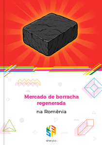 Mercado de borracha regenerada na Romênia