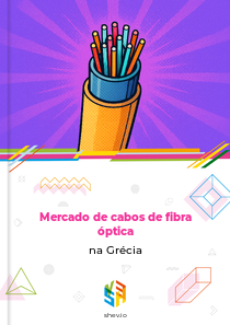 Mercado de cabos de fibra óptica na Grécia