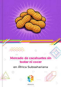 Mercado de cacahuetes sin tostar ni cocer en África Subsahariana