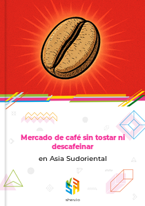 Mercado de café sin tostar ni descafeinar en Asia Sudoriental