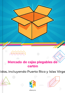 Mercado de cajas plegables de cartón en Estados Unidos, incluyendo Puerto Rico y Islas Vírgenes de EE. UU.