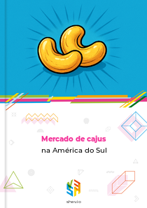 Mercado de cajus na América do Sul