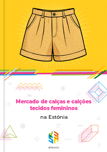 Mercado de calças e calções tecidos femininos na Estónia