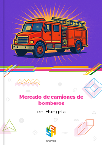 Mercado de camiones de bomberos en Hungría