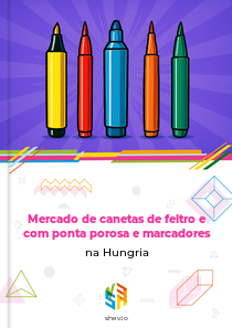 Mercado de canetas de feltro e com ponta porosa e marcadores na Hungria