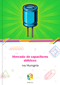Mercado de capacitores elétricos na Hungria