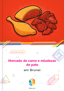 Mercado de carne e miudezas de pato em Brunei
