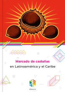 Mercado de castañas en Latinoamérica y el Caribe