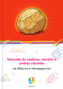 Mercado de castinas, calcário e pedras calcárias na Bósnia e Herzegovina