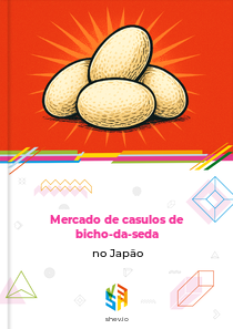 Mercado de casulos de bicho-da-seda no Japão