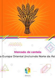 Mercado de centeio na Europa Oriental (incluindo Norte da Ásia)